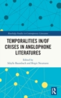 Image for Temporalities in/of crises in Anglophone literatures