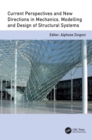 Image for Current Perspectives and New Directions in Mechanics, Modelling and Design of Structural Systems