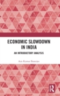 Image for Economic slowdown in India  : an introductory analysis