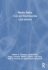 Image for Media Ethics : Cases and Moral Reasoning