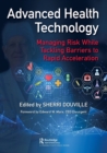 Image for Advanced health technology  : managing risk while tackling barriers to rapid acceleration