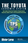 Image for The Toyota economic system  : how leaders create true prosperity through financial congruency, dignity of work, and environmental stewardship