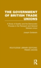 Image for The Government of British Trade Unions