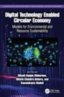 Image for Digital Technology Enabled Circular Economy : Models for Environmental and Resource Sustainability