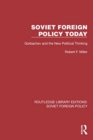 Image for Soviet Foreign Policy Today : Gorbachev and the New Political Thinking