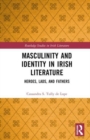 Image for Masculinity and Identity in Irish Literature