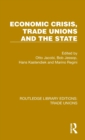 Image for Economic Crisis, Trade Unions and the State
