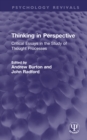 Image for Thinking in perspective  : critical essays in the study of thought processes