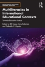 Image for Multiliteracies in international educational contexts  : towards education justice