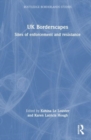 Image for UK borderscapes  : sites of enforcement and resistance