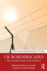 Image for UK borderscapes  : sites of enforcement and resistance