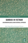 Image for Bamboo in Vietnam  : an anthropological and historical approach