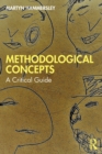 Image for Methodological concepts  : a critical guide