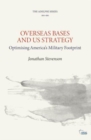Image for Overseas bases and US strategy  : optimising America&#39;s military footprint
