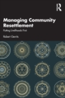 Image for Managing Community Resettlement