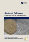 Image for Bacterial cellulose  : production, scale-up, and applications