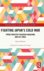 Image for Fighting Japan&#39;s Cold War