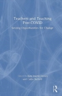 Image for Teachers and Teaching Post-COVID
