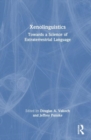 Image for Xenolinguistics