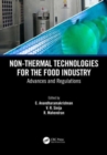 Image for Non-thermal technologies for the food industry  : advances and regulations