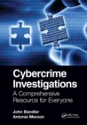 Image for Cybercrime investigations  : the comprehensive resource for everyone