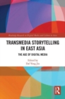 Image for Transmedia Storytelling in East Asia