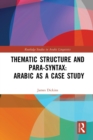Image for Thematic structure and para-syntax  : Arabic as a case study