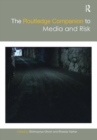 Image for The Routledge Companion to Media and Risk