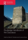 Image for Routledge Handbook of the Caucasus