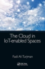 Image for The Cloud in IoT-enabled Spaces