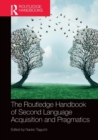 Image for The Routledge Handbook of Second Language Acquisition and Pragmatics