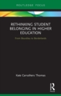 Image for Rethinking student belonging in higher education  : from Bourdieu to borderlands