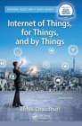 Image for Internet of Things, for Things, and by Things