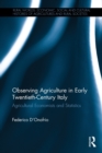 Image for Observing agriculture in early twentieth-century Italy  : agricultural economists and statistics