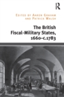 Image for The British Fiscal-Military States, 1660-c.1783