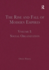 Image for The Rise and Fall of Modern Empires, Volume I