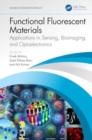 Image for Functional fluorescent materials  : applications in sensing, bioimaging, and optoelectronics