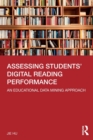 Image for Assessing students&#39; digital reading performance  : an educational data mining approach