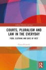 Image for Courts, Pluralism and Law in the Everyday