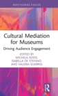 Image for Cultural mediation for museums  : driving audience engagement
