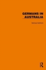 Image for Routledge Library Editions: Germans in Australia