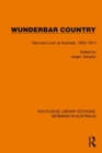 Image for Wunderbar Country : Germans Look at Australia, 1850–1914