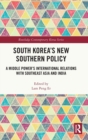 Image for South Korea’s New Southern Policy