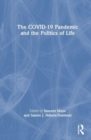 Image for The COVID-19 pandemic and the politics of life