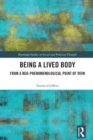 Image for Being a Lived Body