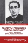 Image for Florestan Fernandes’ Critical Sociology