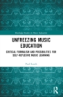 Image for Unfreezing Music Education