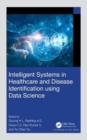 Image for Intelligent Systems in Healthcare and Disease Identification using Data Science