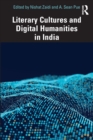 Image for Literary cultures and digital humanities in India