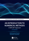 Image for An introduction to numerical methods  : a MATLAB approach